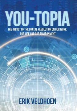 portada You-Topia: The Impact of the Digital Revolution on Our Work, Our Life and Our Environment (en Inglés)