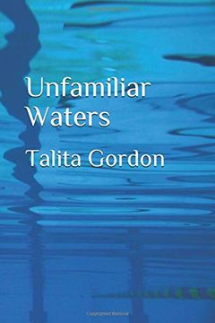 portada Unfamiliar Waters (Connected) (en Inglés)