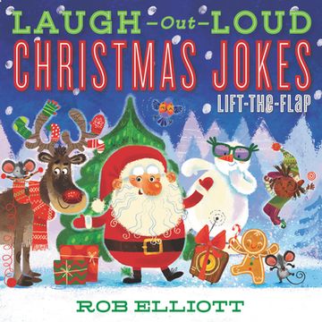 portada Laugh-Out-Loud Christmas Jokes: Lift-The-Flap (Laugh-Out-Loud Jokes for Kids) (en Inglés)