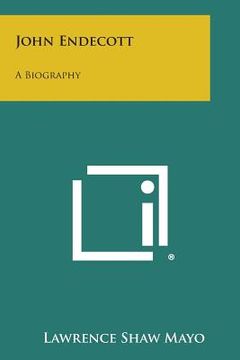 portada John Endecott: A Biography (en Inglés)