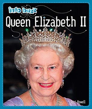 portada Queen Elizabeth ii (Info Buzz: History) (en Inglés)