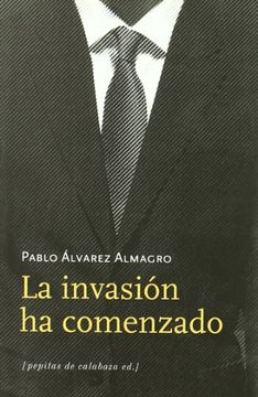 portada La invasión ha comenzado (Paperback) (in Spanish)