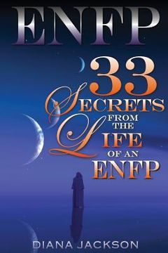 portada Enfp: 33 Secrets From The Life of an ENFP (in English)