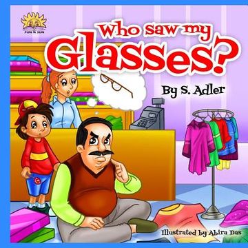 portada Who Saw My Glasses? (en Inglés)