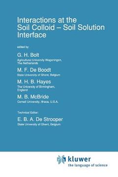 portada interactions at the soil colloid-soil solution interface (en Inglés)