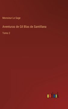 portada Aventuras de Gil Blas de Santillana: Tomo 2 (in Spanish)