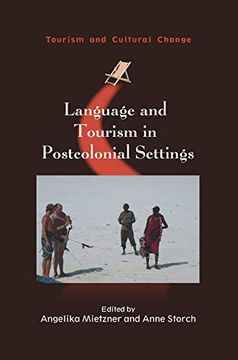 portada Language and Tourism in Postcolonial Settings (Tourism and Cultural Change) (in English)