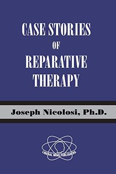 portada Case Stories of Reparative Therapy (en Inglés)
