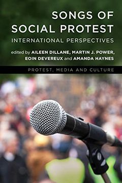 portada Songs of Social Protest: International Perspectives (Protest, Media and Culture) 