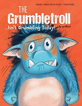 portada Grumbletroll. Isn'T Grumbling Today! 2 (Grumbletroll, 2) (in English)