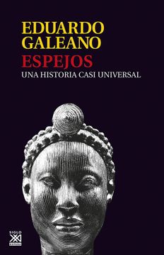 portada Espejos: Una Historia Casi Universal (in Spanish)