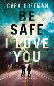 portada Be Safe i Love you (in English)