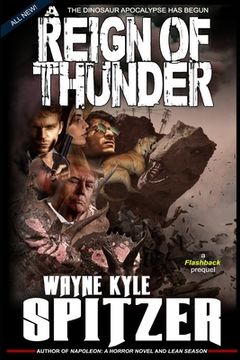 portada A Reign of Thunder: The Dinosaur Apocalypse Has Begun (en Inglés)