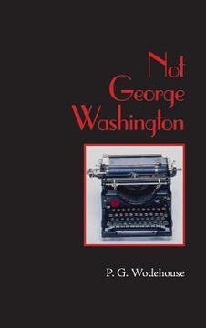 portada Not George Washington, Large-Print Edition (in English)