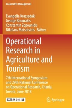 portada Operational Research in Agriculture and Tourism: 7th International Symposium and 29th National Conference on Operational Research, Chania, Greece, Jun