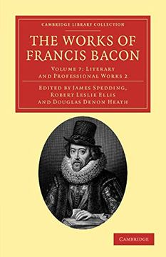 portada The Works of Francis Bacon 14 Volume Paperback Set: The Works of Francis Bacon - Volume 7 (Cambridge Library Collection - Philosophy) (in English)