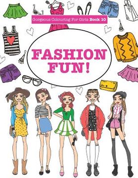 portada Gorgeous Colouring For Girls - Fashion Fun! (en Inglés)