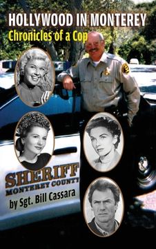 portada Hollywood in Monterey (hardback): Chronicles of a Cop (en Inglés)