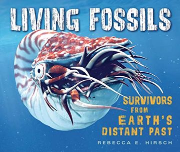 portada Living Fossils: Survivors From Earth'S Distant Past (en Inglés)