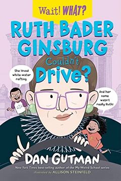 portada Ruth Bader Ginsburg Couldn'T Drive? 0 (Wait! What? ) (in English)
