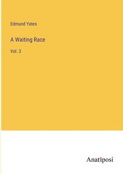 portada A Waiting Race: Vol. 3 (in English)