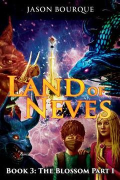portada Land of Neves: Book 3: The Blossom Part 1 (in English)