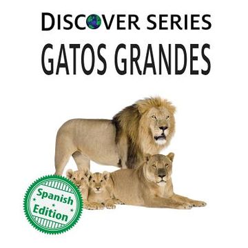 portada Gatos Grandes (en Inglés)