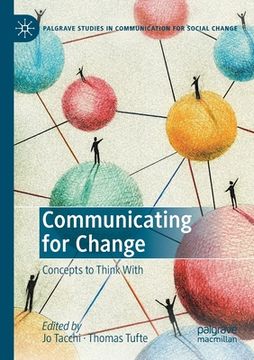 portada Communicating for Change: Concepts to Think with (en Inglés)