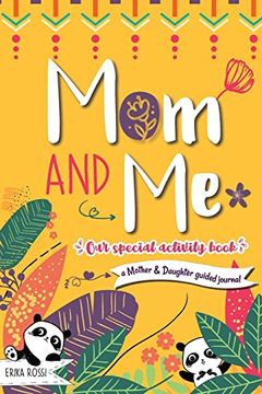 portada Mom and me - our Special Activity Book: A Mother & Daughter Guided Journal (in English)