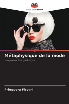 portada Métaphysique de la mode (in French)