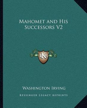 portada mahomet and his successors v2 (en Inglés)