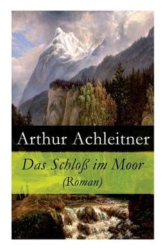 portada Das Schloß im Moor (Roman) (en Inglés)