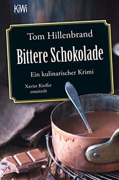 portada Bittere Schokolade: Ein Kulinarischer Krimi Xavier Kieffer Ermittelt (in German)