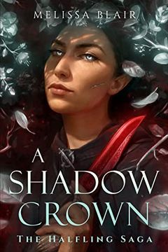 portada A Shadow Crown (The Halfling Saga) (in English)