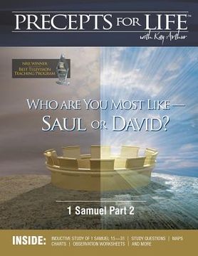 portada Precepts for Life Study Companion: Who Are You Most Like -- Saul or David? (1 Samuel Part 2) (en Inglés)