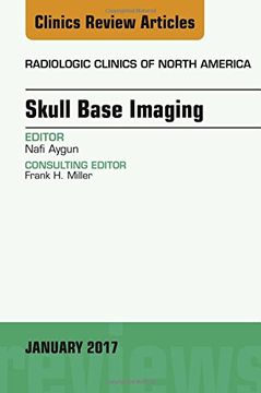 portada Skull Base Imaging, An Issue of Radiologic Clinics of North America, 1e (The Clinics: Radiology)