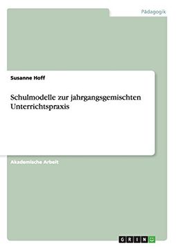 portada Schulmodelle zur jahrgangsgemischten Unterrichtspraxis (German Edition)