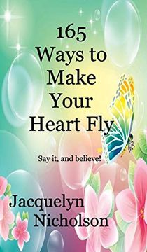 portada 165 Ways to Make Your Heart fly 