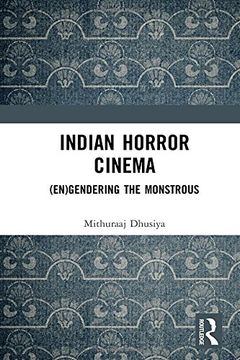 portada Indian Horror Cinema: (En)gendering the Monstrous