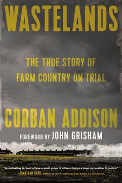 portada Wastelands: The True Story of Farm Country on Trial 