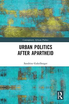 portada Urban Politics After Apartheid (en Inglés)
