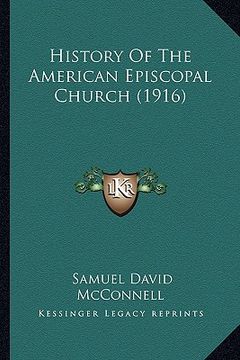 portada history of the american episcopal church (1916) (en Inglés)