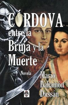 portada Cordova Entre la Bruja y la Muerte: Novela (in Spanish)
