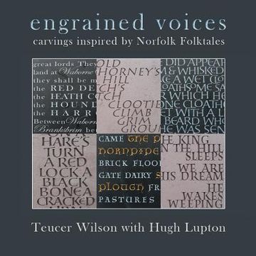 portada Engrained Voices: Carvings Inspired by Norfolk Folktales (en Inglés)
