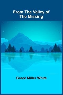 portada From the Valley of the Missing (en Inglés)