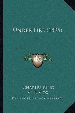 portada under fire (1895) (en Inglés)