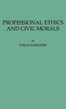 portada professional ethics and civic morals (en Inglés)