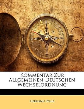 portada Kommentar Zur Allgemeinen Deutschen Wechselordnung (en Alemán)