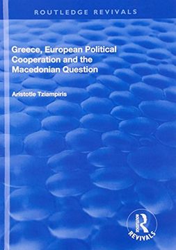 portada Greece, European Political Cooperation and the Macedonian Question (en Inglés)