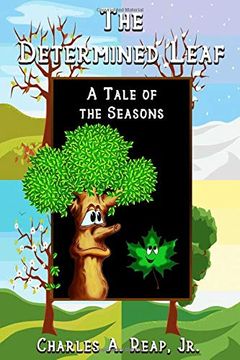 portada The Determined Leaf: A Tale of the Seasons (en Inglés)